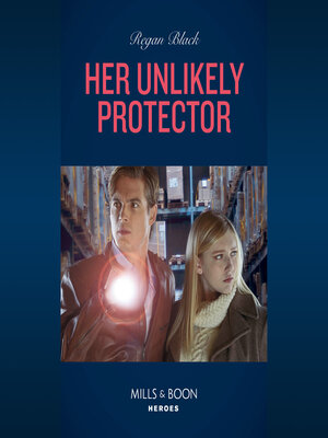 cover image of Her Unlikely Protector